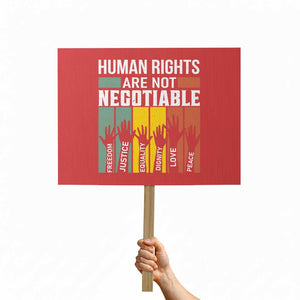 Human Rights Protest Sign Are Not Negotiable Retro Equality Statement TS10 Horizontal 18" × 24" Red Print Your Wear