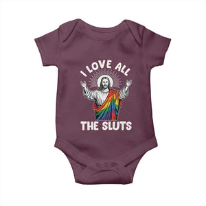 LGBTQ Jesus Baby Onesie I Love All The Sluts TS10 Maroon Print Your Wear