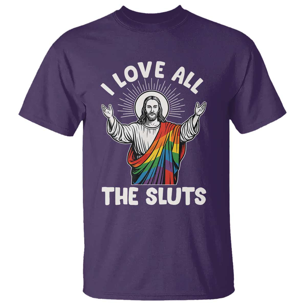 LGBTQ Jesus T Shirt I Love All The Sluts TS10 Purple Print Your Wear