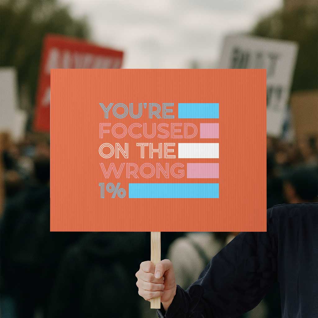 Trans Rights Protest Sign Transgender LGBTQ Queer Pride Ally Social Justice TS10 Horizontal 18
