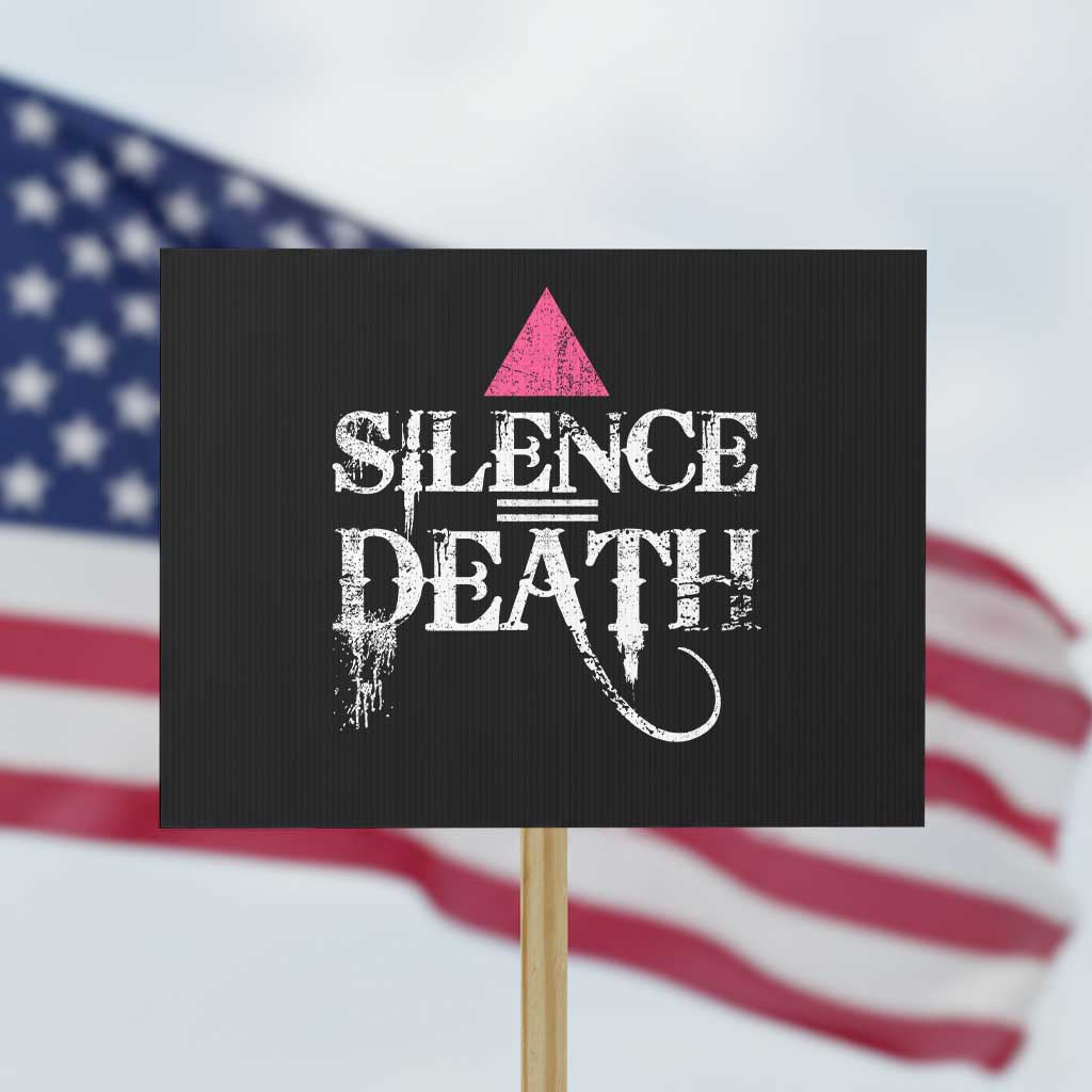 Silence Death Protest Sign LGBTQ Pride Month TS10 Horizontal 18
