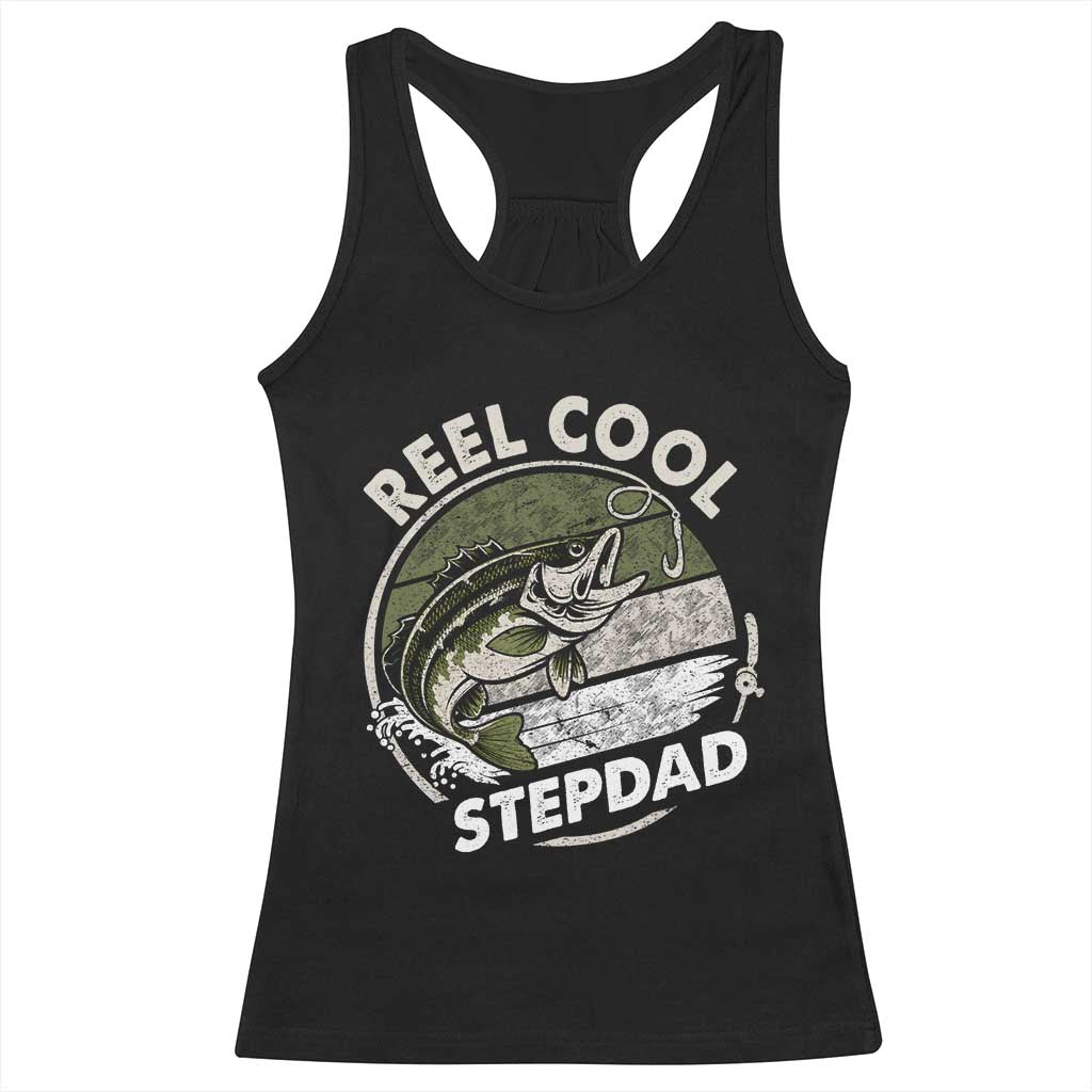 Reel Cool Stepdad Racerback Tank Top Fathers Day Gift for Fisherman Bonus Dad TS10 Black Print Your Wear