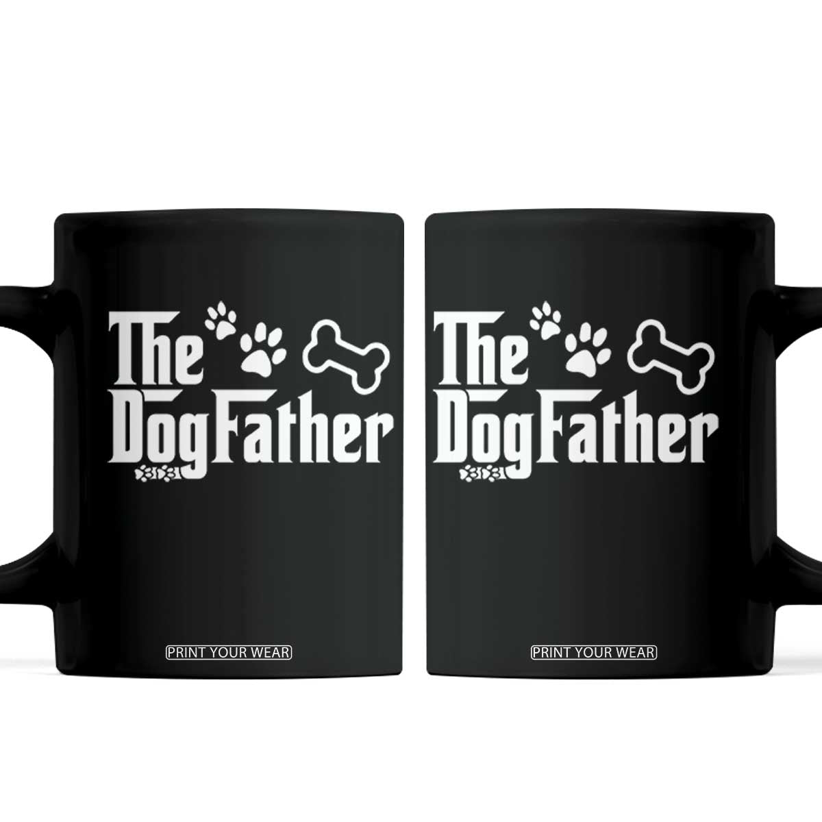 Dog Dad Coffee Mug The Dogfather Fathers Day Gift For Dog Lovers TS10 Black Print Your Wear