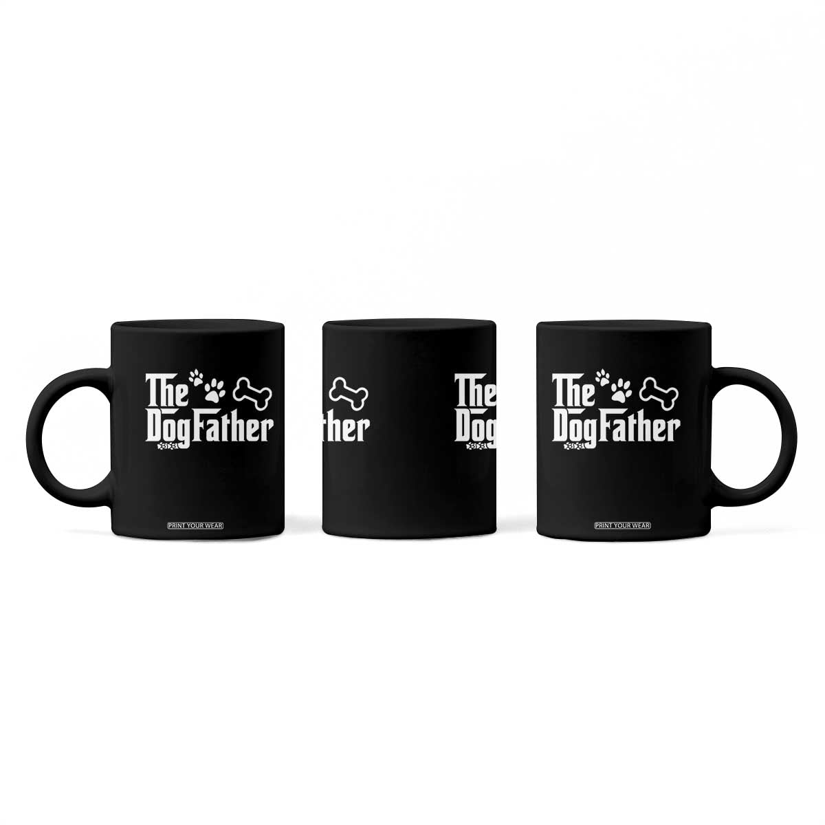 Dog Dad Coffee Mug The Dogfather Fathers Day Gift For Dog Lovers TS10 Print Your Wear