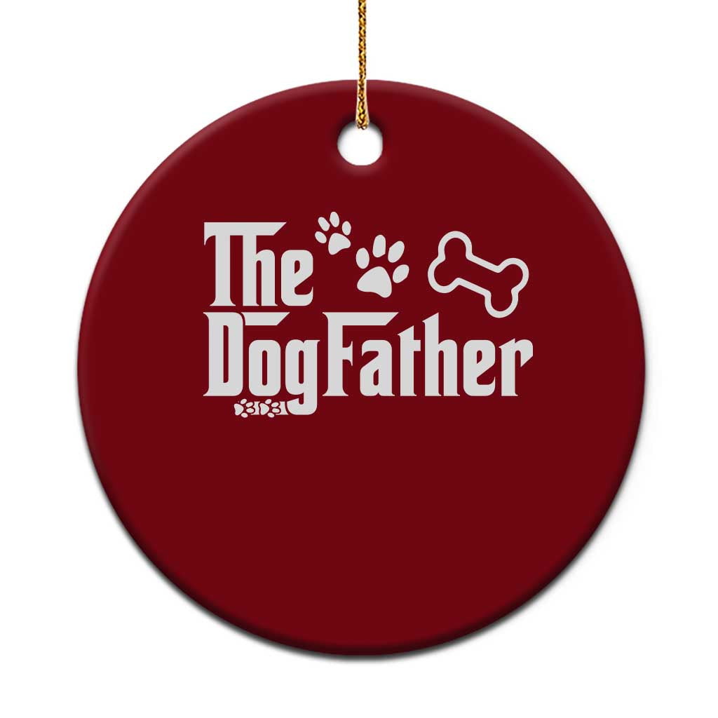 Dog Dad Ceramic Ornament The Dogfather Fathers Day Gift For Dog Lovers TS10 1pc Red Print Your Wear
