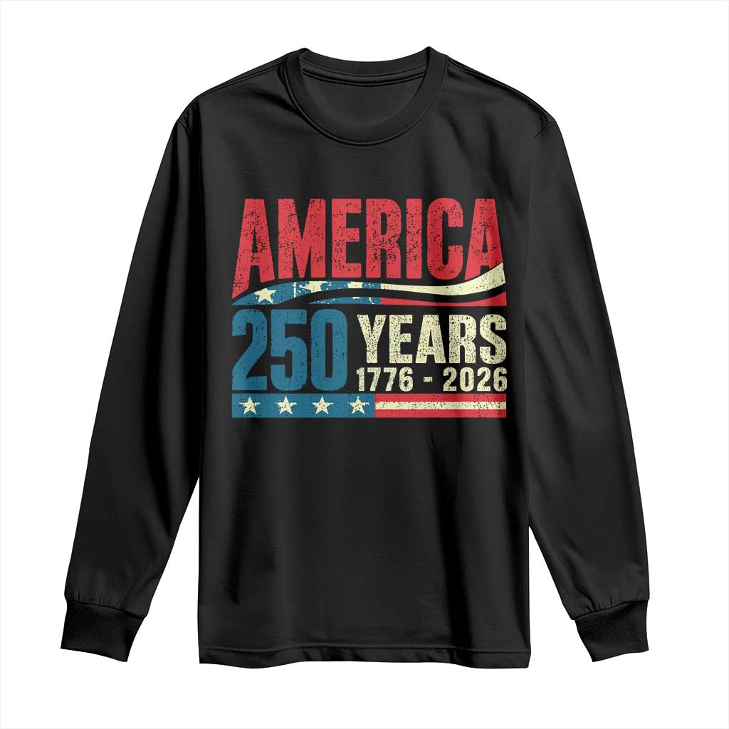 250th Anniversary USA Long Sleeve Shirt Retro 250 Years American 1776 2026 US Flag TS10 Black Print Your Wear