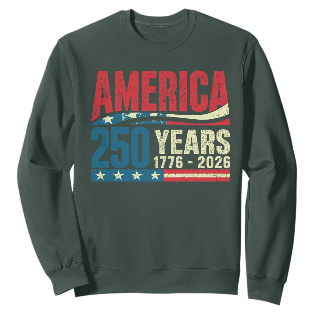 250th Anniversary USA Sweatshirt Retro 250 Years American 1776 2026 US Flag TS10 Dark Forest Green Print Your Wear