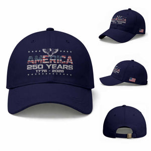250th Anniversary USA Baseball Cap Vintage Eagle 250 Years American 1776 2026 US Flag TS10 Baseball Cap Universal Fit Dark Blue Print Your Wear