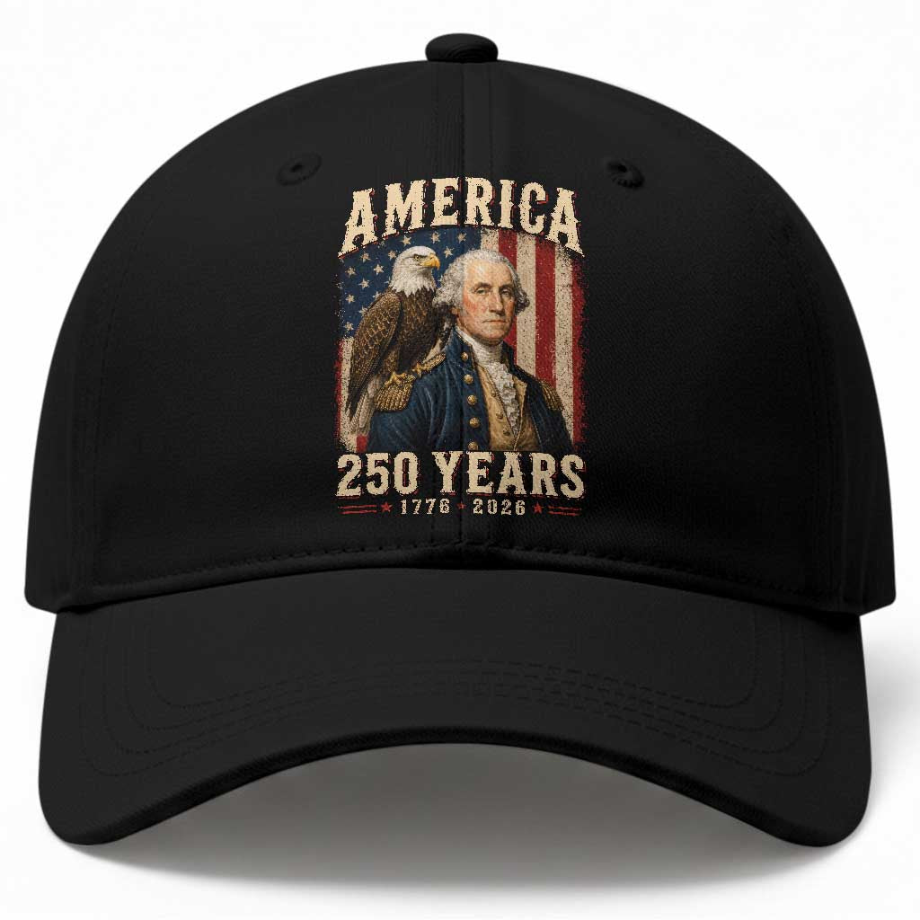 America 250 Years George Washington Baseball Cap Retro Eagle 250th Anniversary USA Flag 1776 2026 TS10 Print Your Wear