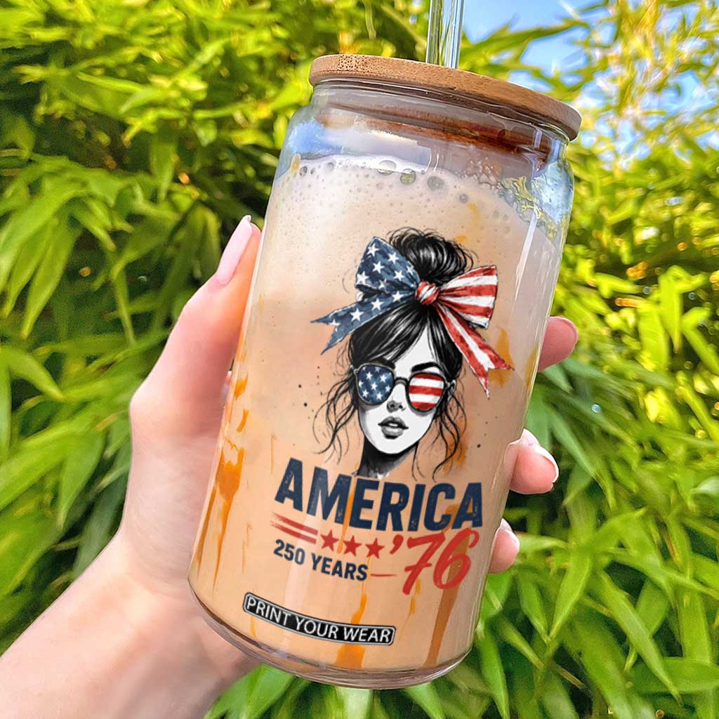 America 250 Years Glass Can 250th Anniversary USA Patriotic Girl Messy Bun 1776 2026 TS10 White Print Your Wear