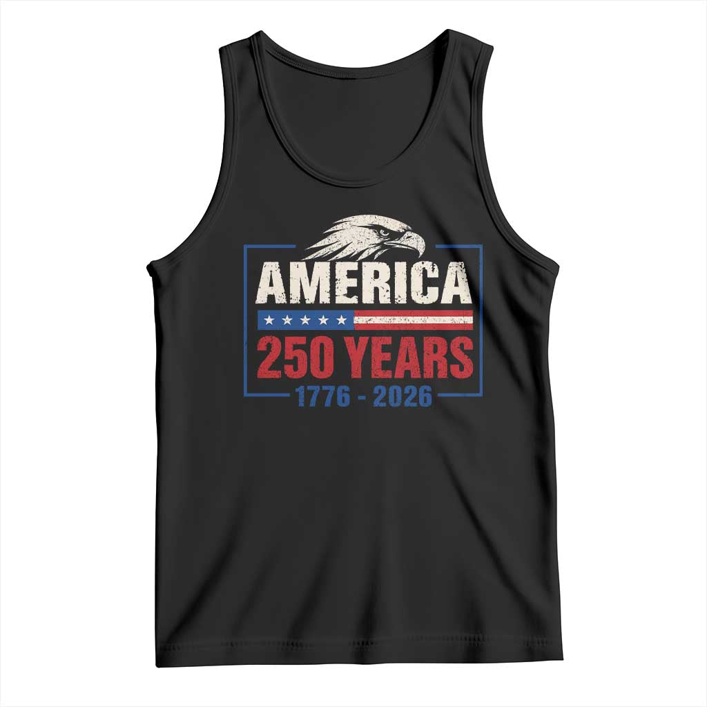 250 Anniversary USA Tank Top Retro Eagle 250 Years Of Freedom 1776 2026 TS10 Black Print Your Wear