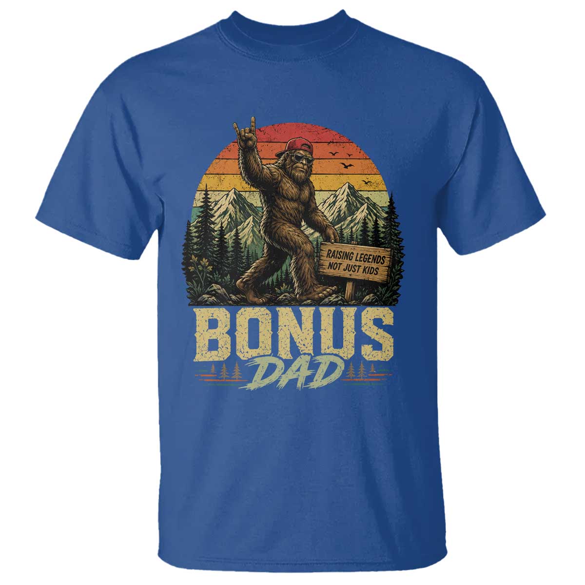 Bigfoot Bonus Dad T Shirt Retro Stepdad Fathers Day Gifts TS10 Royal Blue Print Your Wear