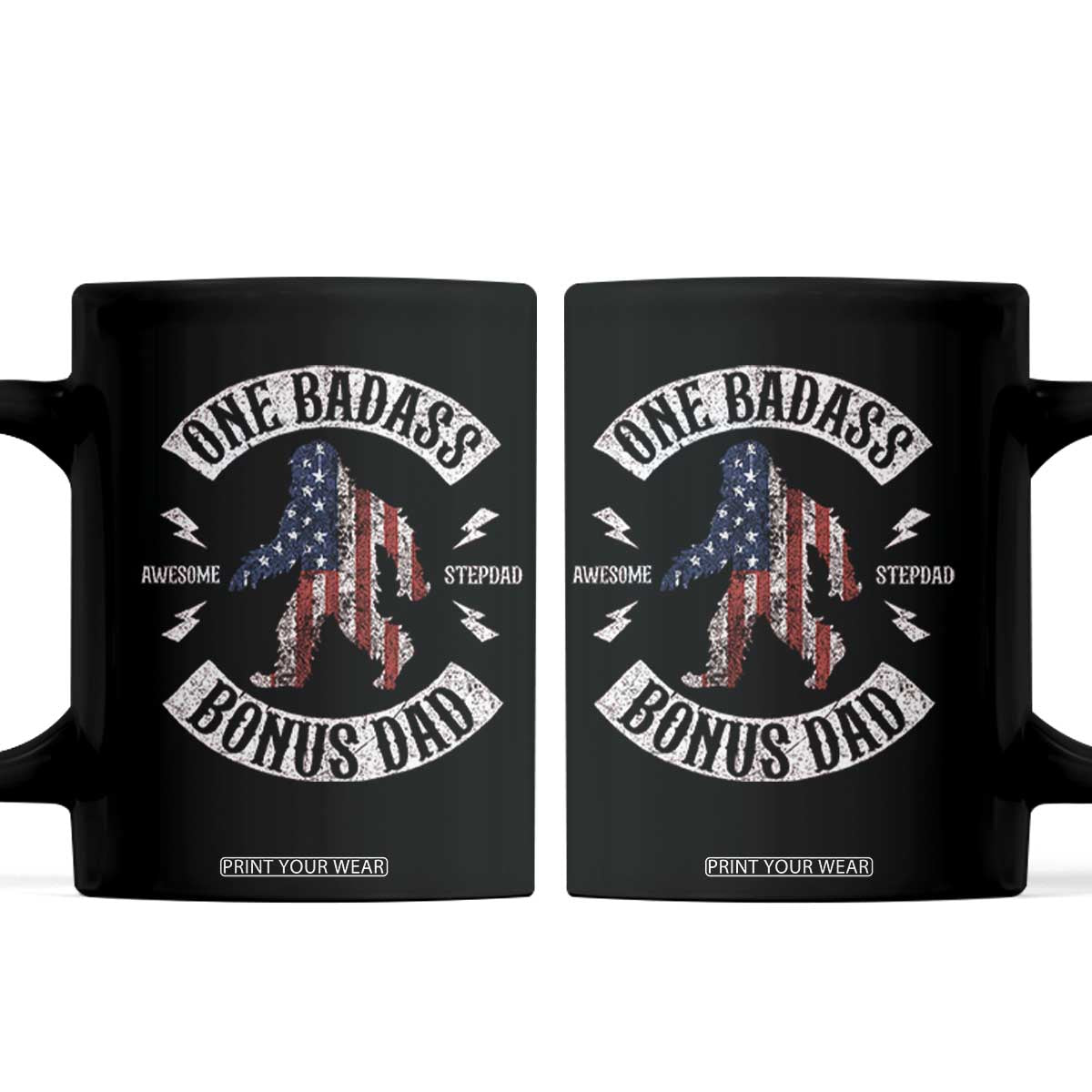 One Badass Bonus Dad Coffee Mug Vintage Bigfoot Stepdad Birthday Step Dad US Flag TS10 Black Print Your Wear