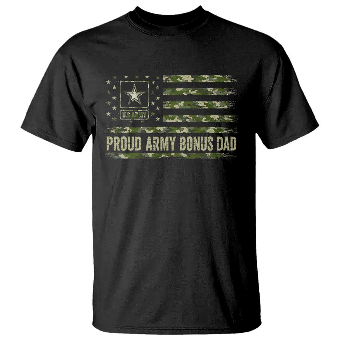 Proud Army Bonus Dad T Shirt Vintage Stepdad Birthday Step Dad Camo US Flag TS10 Black Print Your Wear