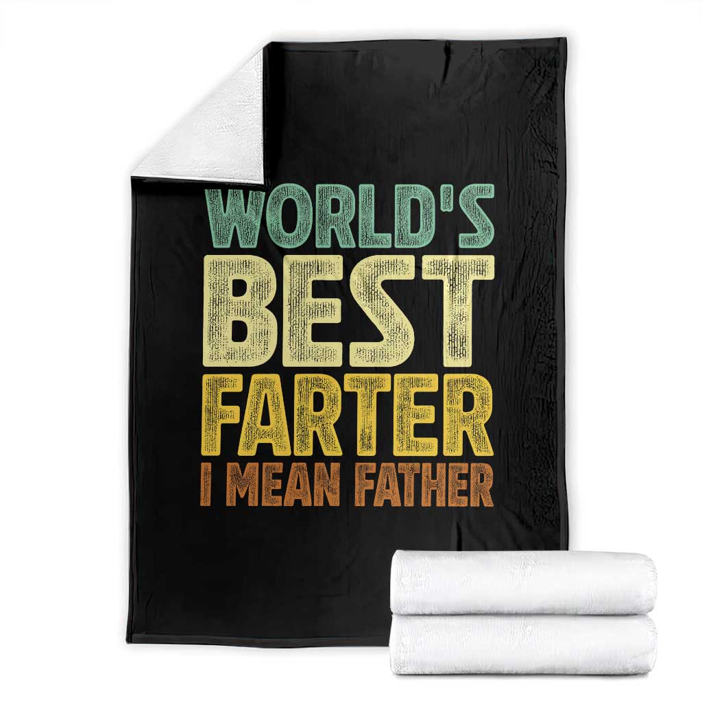 Retro World's Best Farter I Mean Father Throw Blanket Gag Gift Birthday Husband Dad Fathers Day TS10 Black Print Your Wear