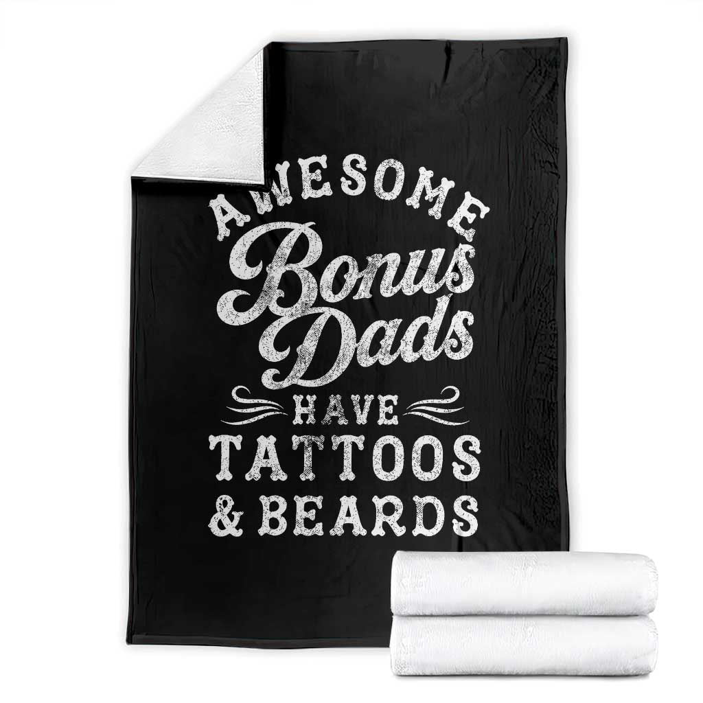 Funny Stepdad Throw Blanket Awesome Bonus Dads Have Tattoos And Beards TS10 Black Print Your Wear