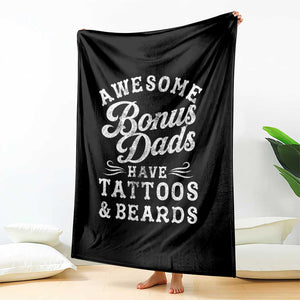 Funny Stepdad Throw Blanket Awesome Bonus Dads Have Tattoos And Beards TS10 Print Your Wear