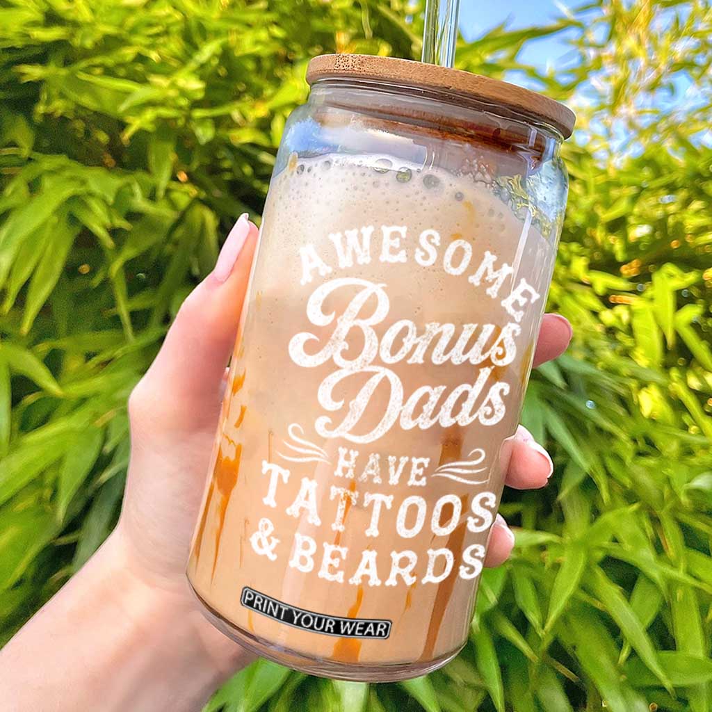 Funny Stepdad Glass Can Awesome Bonus Dads Have Tattoos And Beards TS10 Black Print Your Wear
