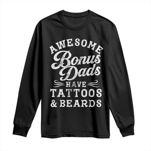 Funny Stepdad Long Sleeve Shirt Awesome Bonus Dads Have Tattoos And Beards TS10 Black Print Your Wear