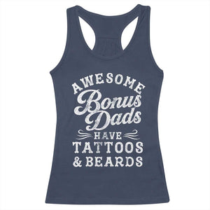 Funny Stepdad Racerback Tank Top Awesome Bonus Dads Have Tattoos And Beards TS10 Navy Print Your Wear
