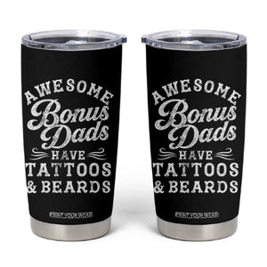 Funny Stepdad Tumbler Cup Awesome Bonus Dads Have Tattoos And Beards TS10 Black Print Your Wear