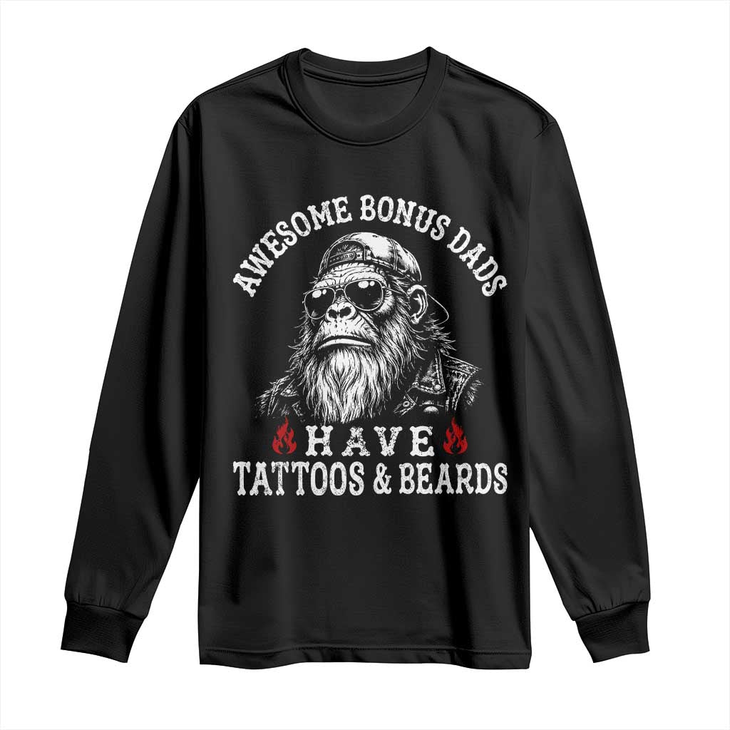 Funny Bigfoot Stepdad Long Sleeve Shirt Awesome Bonus Dads Have Tattoos And Beards TS10 Black Print Your Wear