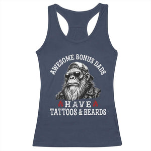 Funny Bigfoot Stepdad Racerback Tank Top Awesome Bonus Dads Have Tattoos And Beards TS10 Navy Print Your Wear