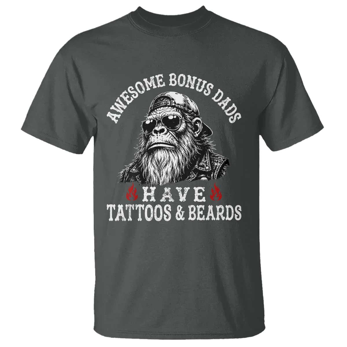 Funny Bigfoot Stepdad T Shirt Awesome Bonus Dads Have Tattoos And Beards TS10 Dark Heather Print Your Wear