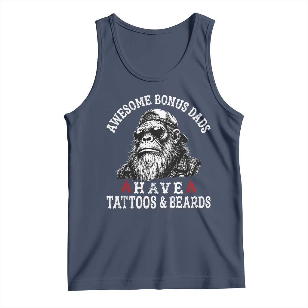 Funny Bigfoot Stepdad Tank Top Awesome Bonus Dads Have Tattoos And Beards TS10 Navy Print Your Wear