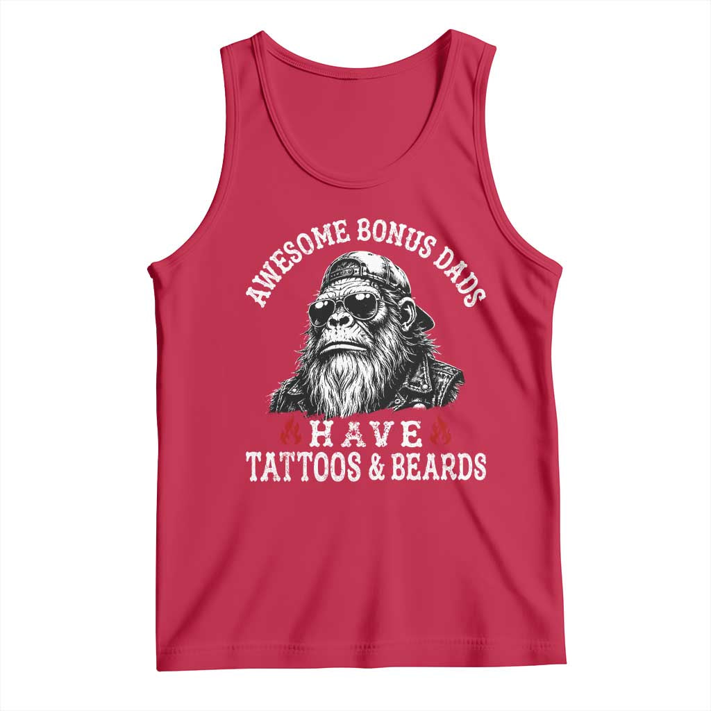 Funny Bigfoot Stepdad Tank Top Awesome Bonus Dads Have Tattoos And Beards TS10 Red Print Your Wear