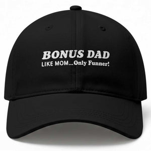 Funny Stepdad Baseball Cap Bonus Dad Like Mom Only Funner Fathers Day TS10 Print Your Wear