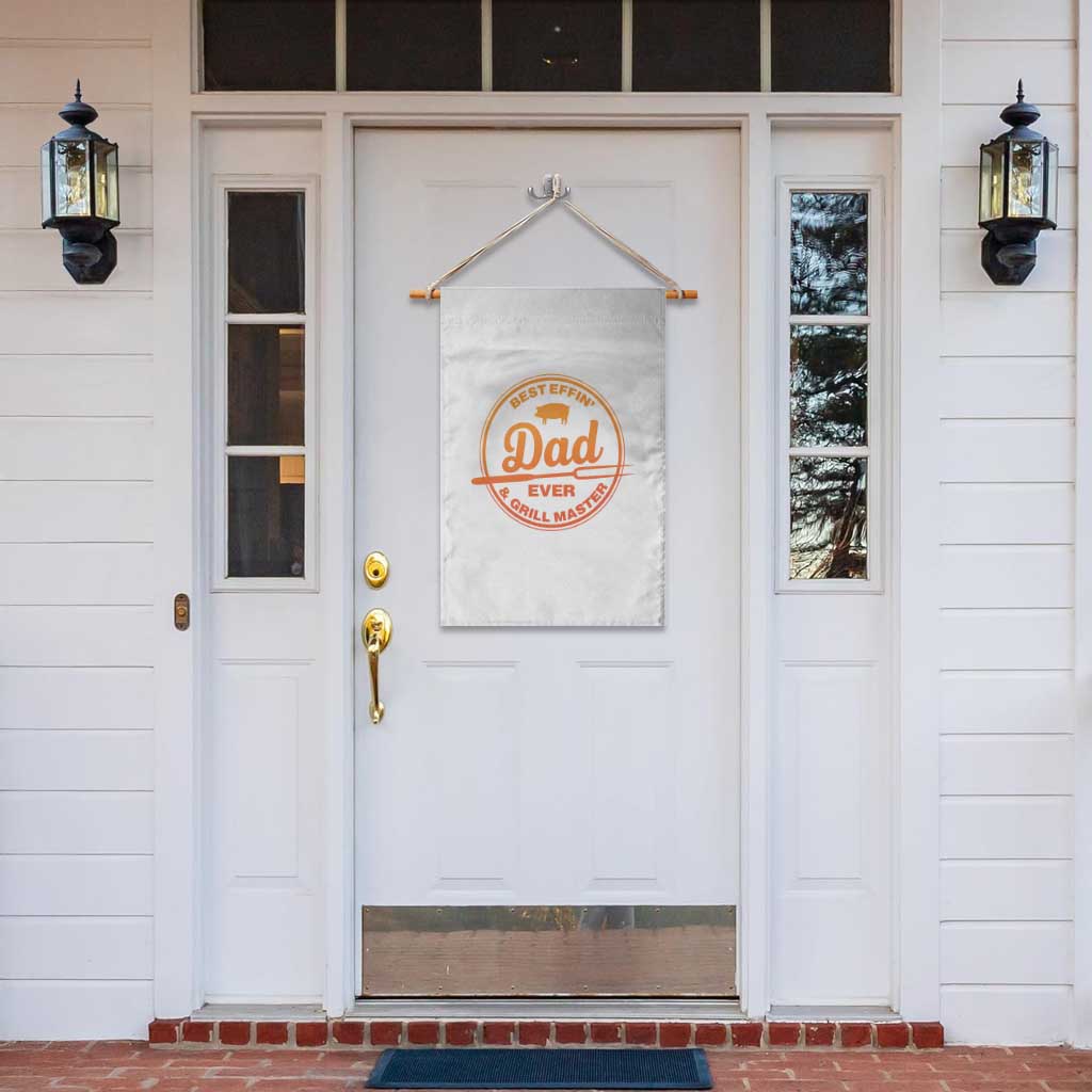 Best Effin Dad Ever And Grill Master Garden Flag Funny Grilling BBQ Sarcastic TS10 Print Your Wear