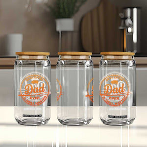 Best Effin Dad Ever And Grill Master Glass Can Funny Grilling BBQ Sarcastic TS10 Print Your Wear