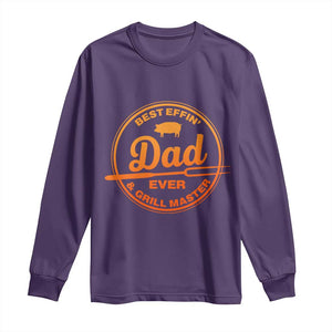 Best Effin Dad Ever And Grill Master Long Sleeve Shirt Funny Grilling BBQ Sarcastic TS10 Purple Print Your Wear