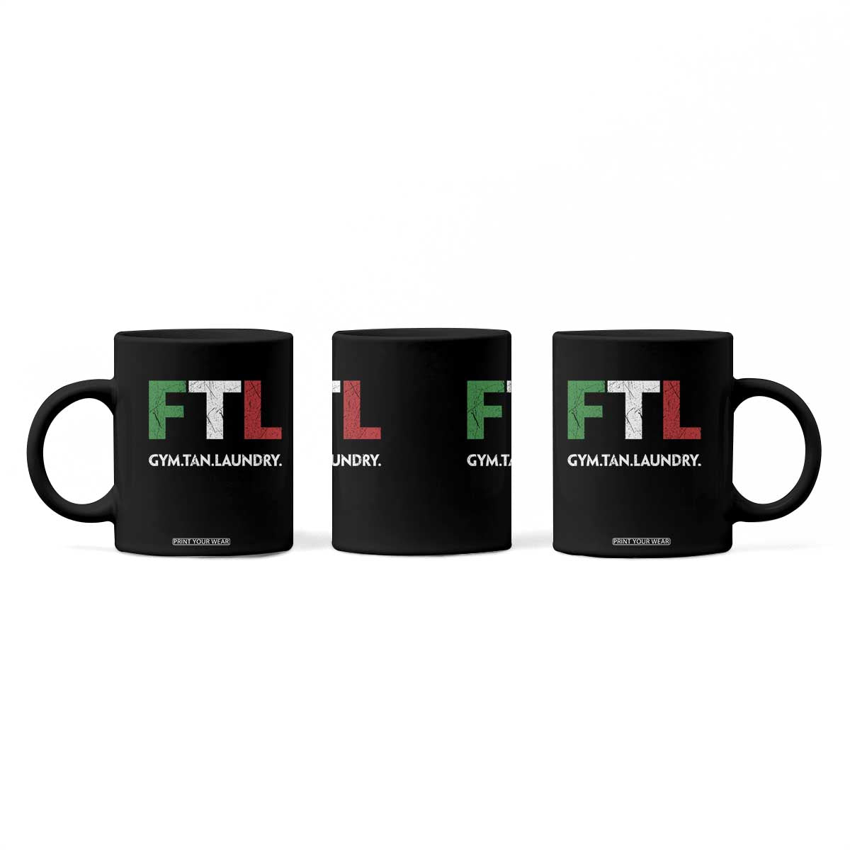 Gym Tan Laundry GTL Italian Flag Coffee Mug TS10 Print Your Wear