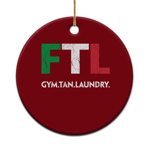 Gym Tan Laundry GTL Italian Flag Ceramic Ornament TS10 1pc Red Print Your Wear