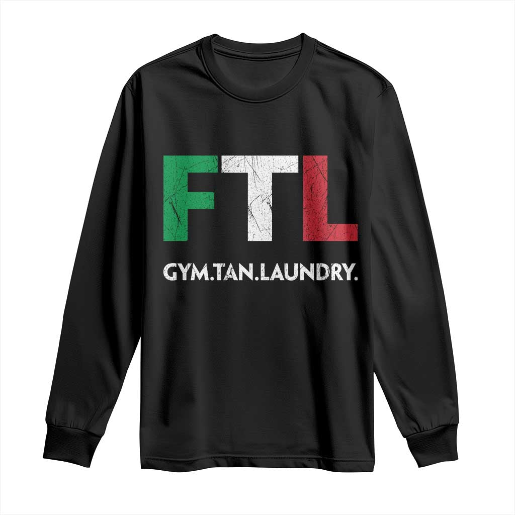 Gym Tan Laundry GTL Italian Flag Long Sleeve Shirt TS10 Black Print Your Wear