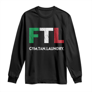 Gym Tan Laundry GTL Italian Flag Long Sleeve Shirt TS10 Black Print Your Wear