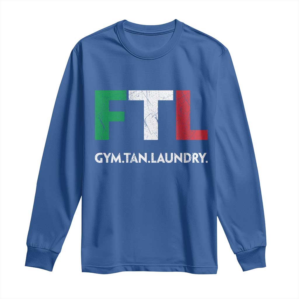 Gym Tan Laundry GTL Italian Flag Long Sleeve Shirt TS10 Royal Blue Print Your Wear