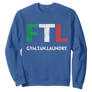 Gym Tan Laundry GTL Italian Flag Sweatshirt TS10 Royal Blue Print Your Wear