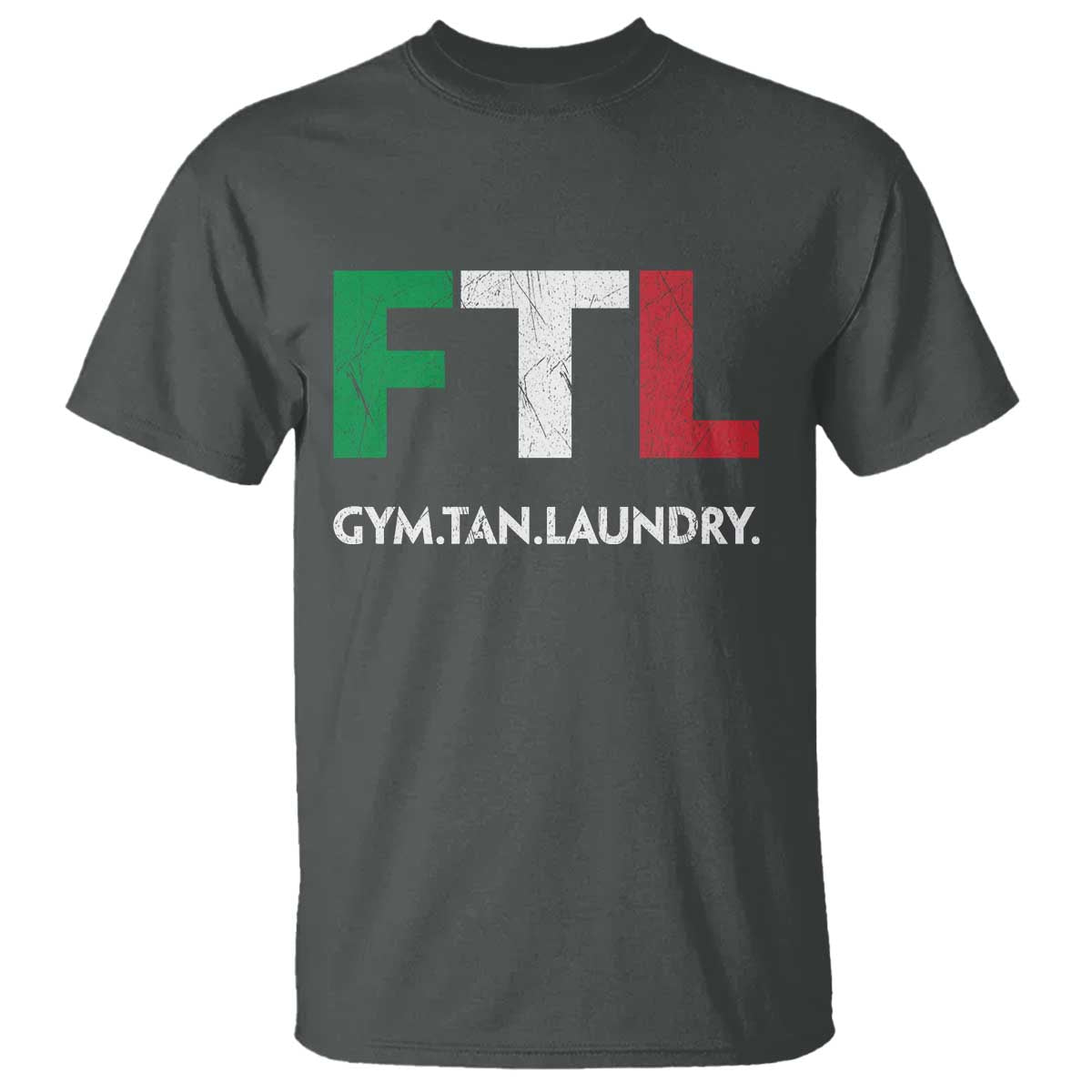 Gym Tan Laundry GTL Italian Flag T Shirt TS10 Dark Heather Print Your Wear