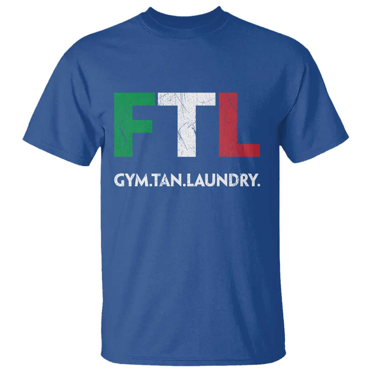 Gym Tan Laundry GTL Italian Flag T Shirt TS10 Royal Blue Print Your Wear