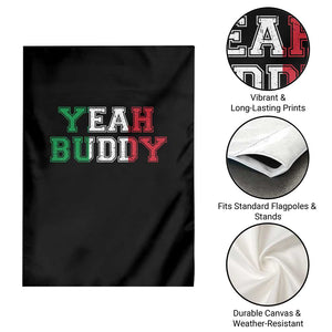 Yeah Buddy Italian Flag Garden Flag Vintage Retro TS10 Print Your Wear