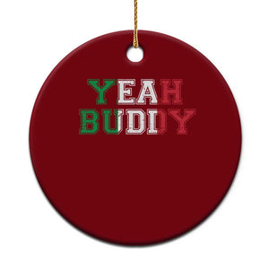 Yeah Buddy Italian Flag Ceramic Ornament Vintage Retro TS10 1pc Red Print Your Wear