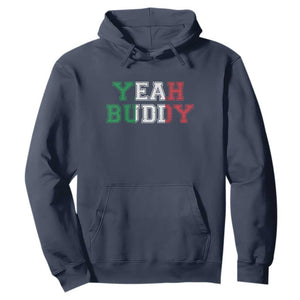 Yeah Buddy Italian Flag Hoodie Vintage Retro TS10 Navy Print Your Wear