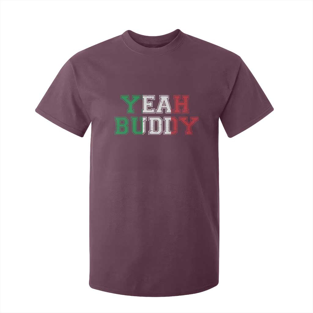 Yeah Buddy Italian Flag T Shirt For Kid Vintage Retro TS10 Maroon Print Your Wear