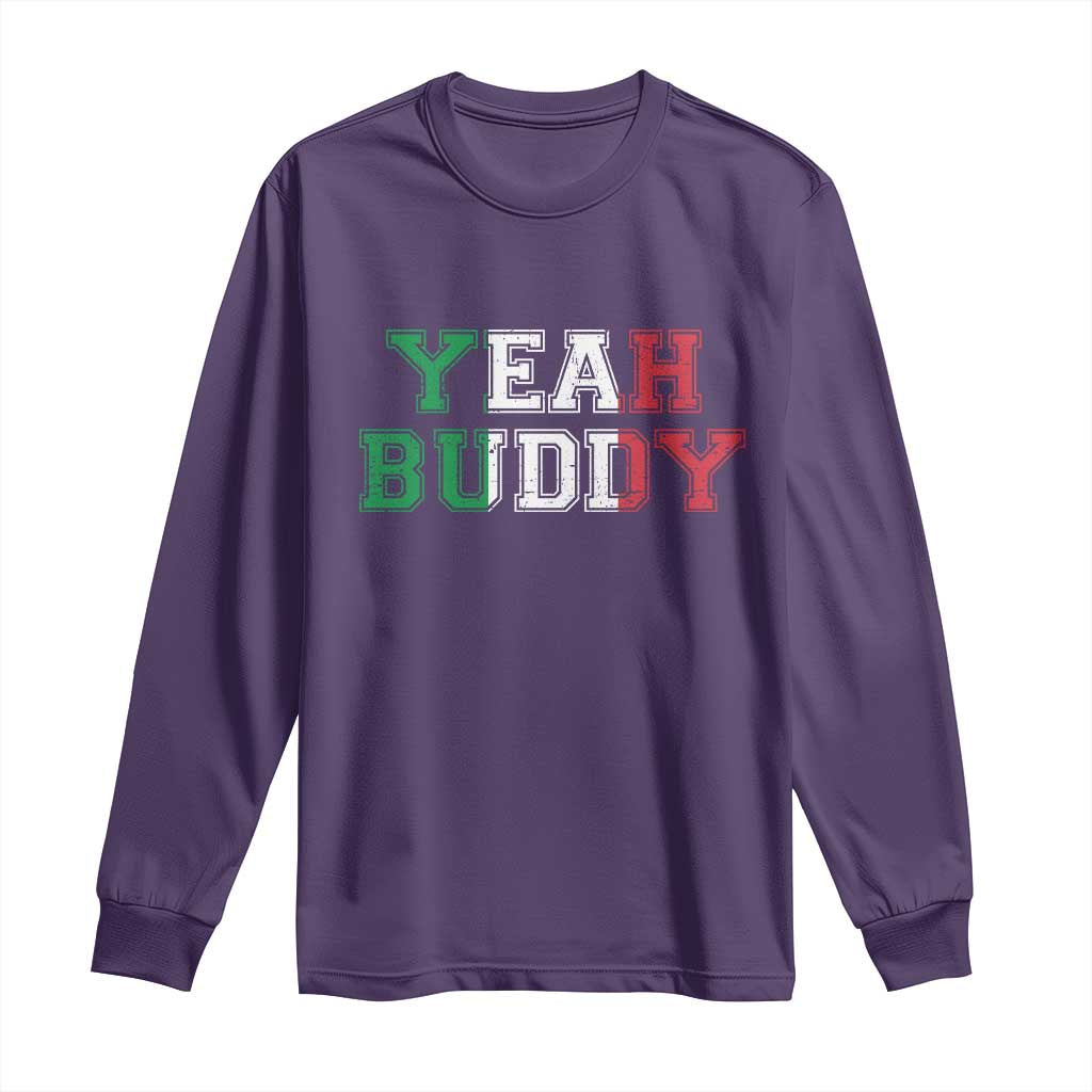 Yeah Buddy Italian Flag Long Sleeve Shirt Vintage Retro TS10 Purple Print Your Wear