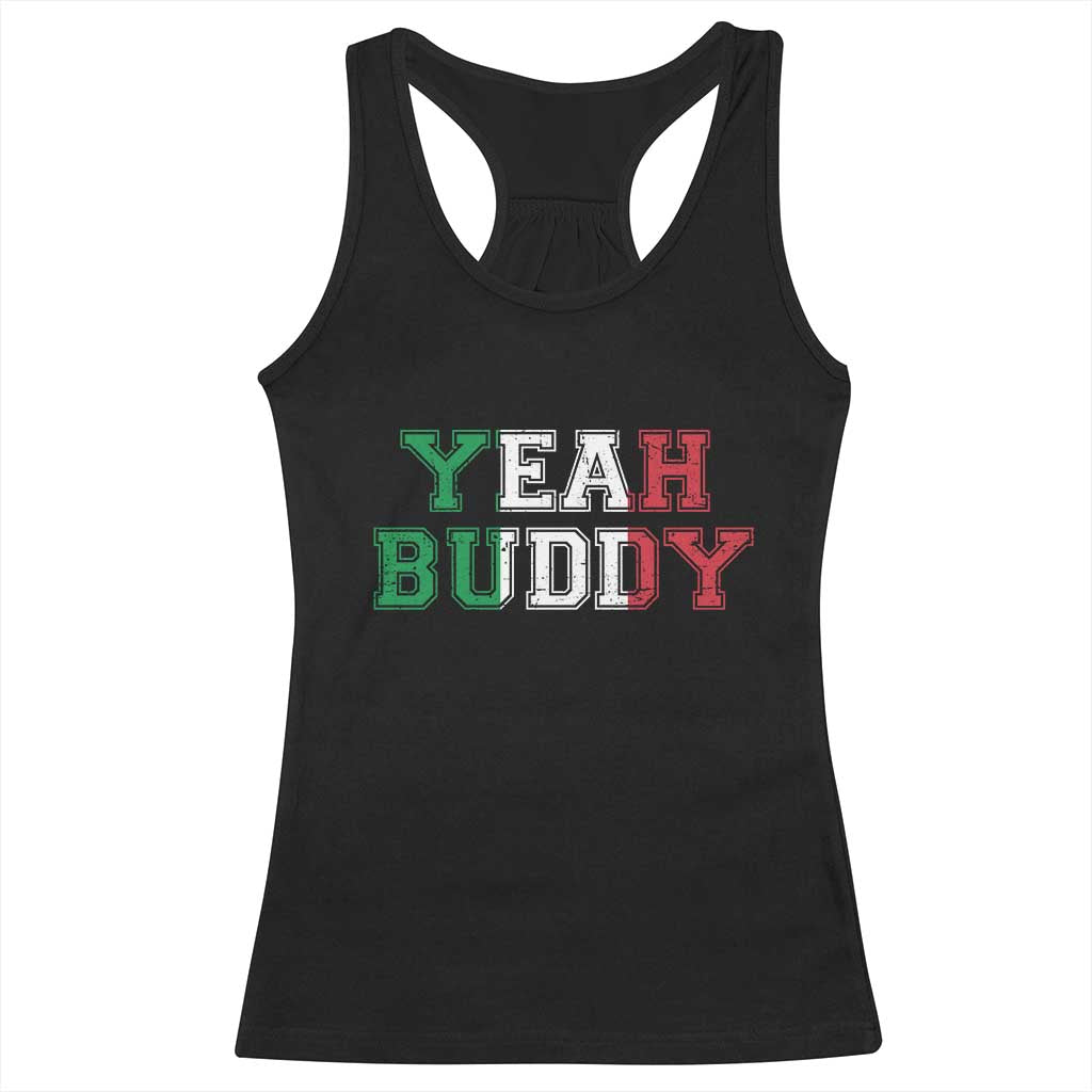 Yeah Buddy Italian Flag Racerback Tank Top Vintage Retro TS10 Black Print Your Wear