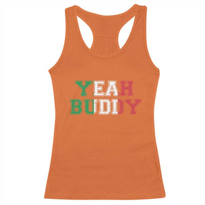 Yeah Buddy Italian Flag Racerback Tank Top Vintage Retro TS10 Orange Print Your Wear