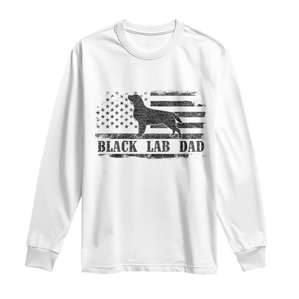 Black Lab Dad Long Sleeve Shirt Funny Labrador Dad Fathers Day Gift for Dog Lovers TS10 White Print Your Wear